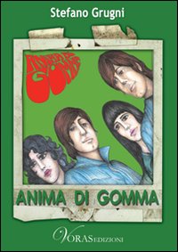 Anima di gomma Anima di gomma