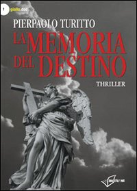 La memoria del destino La memoria del destino