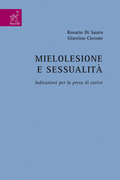 Mielolesione e sessualità. Indicazioni per la presa in carico Mielolesione e sessualità. Indicazioni per la presa in carico