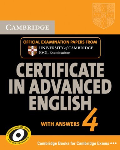 Cambridge Certificate in Advanced English 4 for Updated Exam Cambridge Certificate in Advanced English 4 for Updated Exam