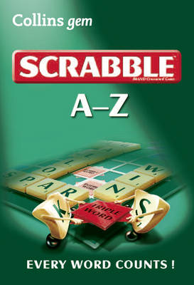A-Z of Scrabble A-Z of Scrabble