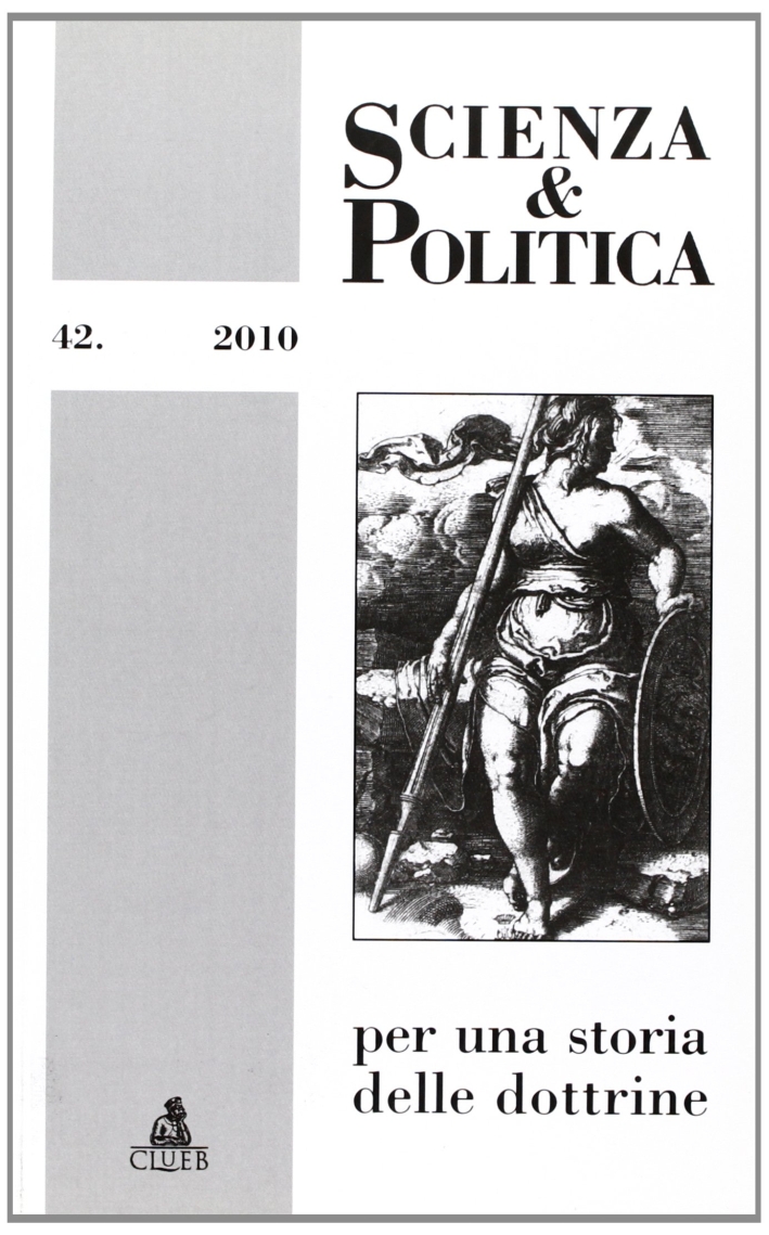 Scienza & politica. Per una storia delle dottrine. Vol. 42 Scienza & politica. Per una storia delle dottrine. Vol. 42