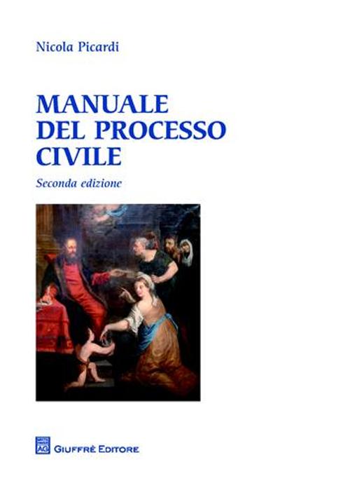 Manuale del processo civile Manuale del processo civile