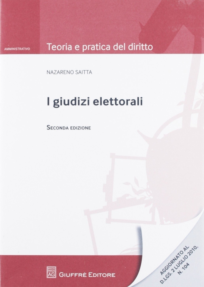 I giudizi elettorali I giudizi elettorali