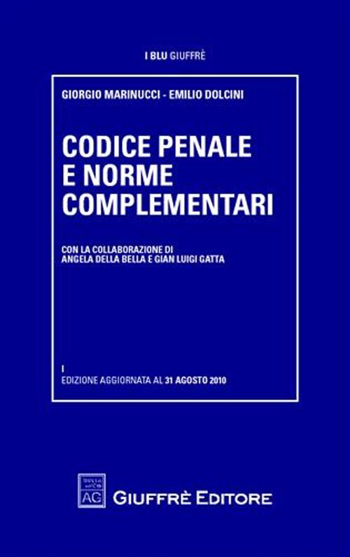 Codice penale e norme complementari Codice penale e norme complementari
