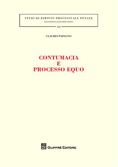 Contumacia e processo equo Contumacia e processo equo