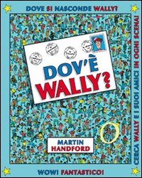 Dov'è Wally? Ediz. illustrata. Vol. 1 Dov'è Wally? Ediz. illustrata. Vol. 1