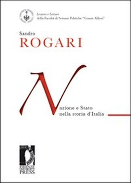 Nazione e Stato nella storia d'Italia Nazione e Stato nella storia d'Italia