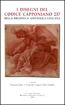 I disegni del Codice Capponiano 237 della Biblioteca Apostolica Vaticana I disegni del Codice Capponiano 237 della Biblioteca Apostolica Vaticana