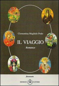 Il viaggio Il viaggio