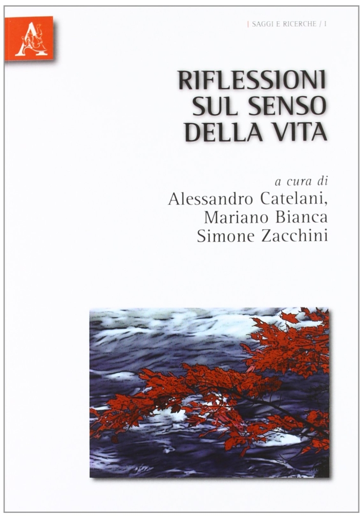 Riflessioni sul senso della vita Riflessioni sul senso della vita