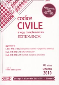 Codice civile e leggi complementari. Ediz. minor Codice civile e leggi complementari. Ediz. minor