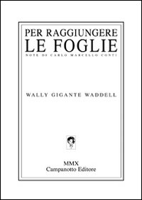 Per raggiungere le foglie Per raggiungere le foglie