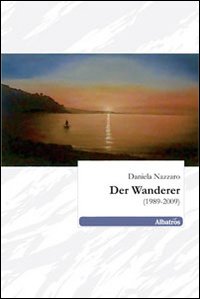 Der Wanderer (1989-2009) Der Wanderer (1989-2009)