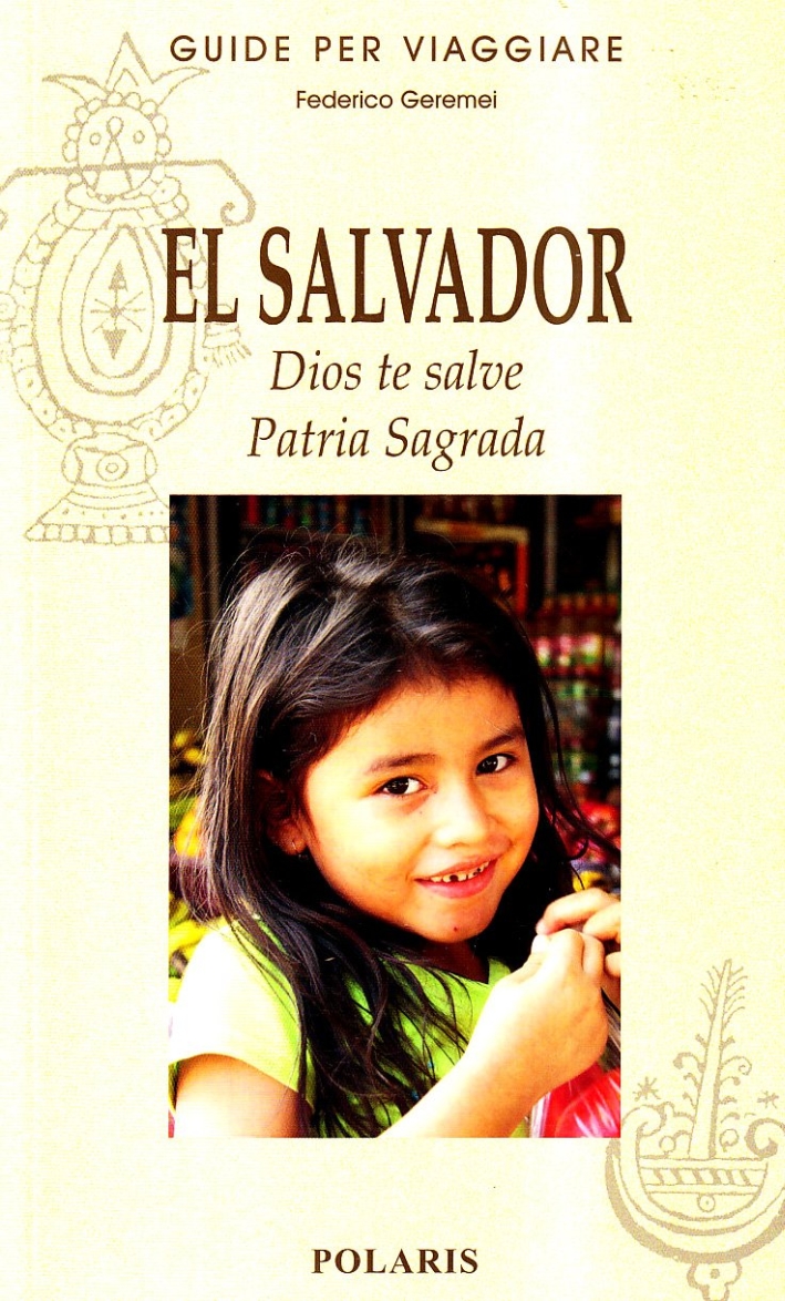 El Salvador. Dios te salve. Patria Sagrada El Salvador. Dios te salve. Patria Sagrada
