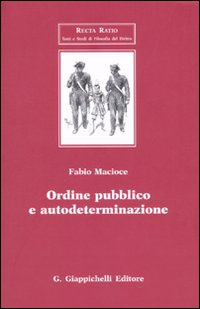 Ordine pubblico e autodeterminazione Ordine pubblico e autodeterminazione
