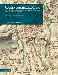 Carta Archeologica del Percorso Beneventano del Regio Tratturo e del Comune di Morcone