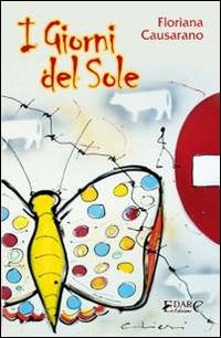 I giorni del sole I giorni del sole