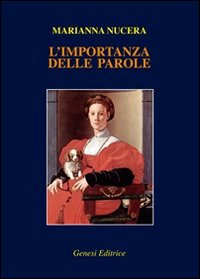 L'importanza delle parole L'importanza delle parole