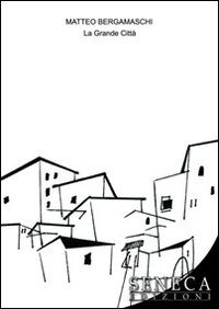 La grande città La grande città