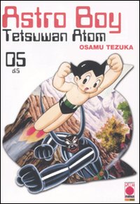 Astro Boy. Tetsuwan Atom. Vol. 5 Astro Boy. Tetsuwan Atom. Vol. 5