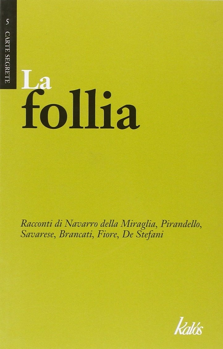 La follia La follia