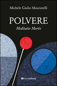 Polvere. Meditatio mortis Polvere. Meditatio mortis