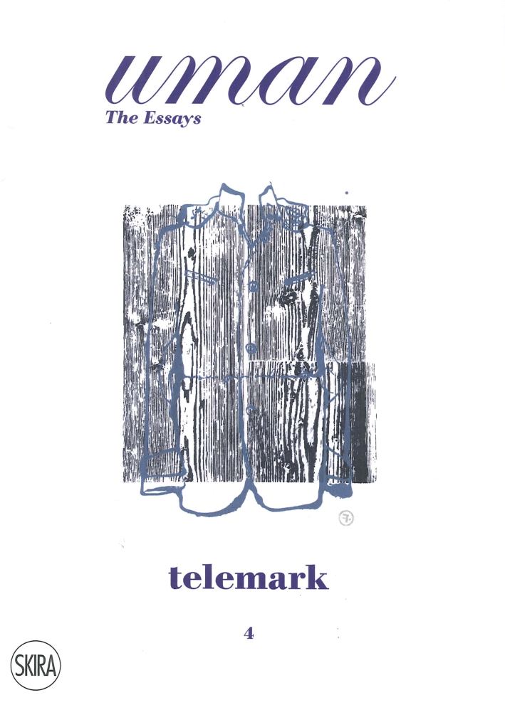 Uman. The Essays. Vol. 4. Telemark Uman. The Essays. Vol. 4. Telemark