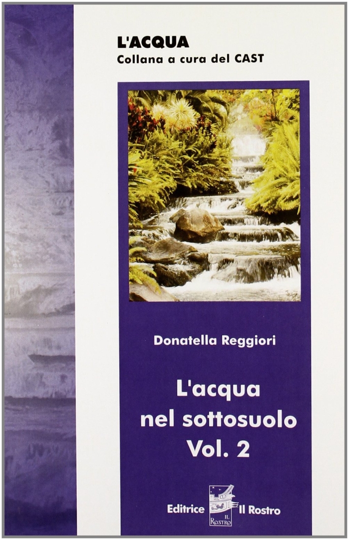 L'acqua nel sottosuolo. Vol. 2 L'acqua nel sottosuolo. Vol. 2