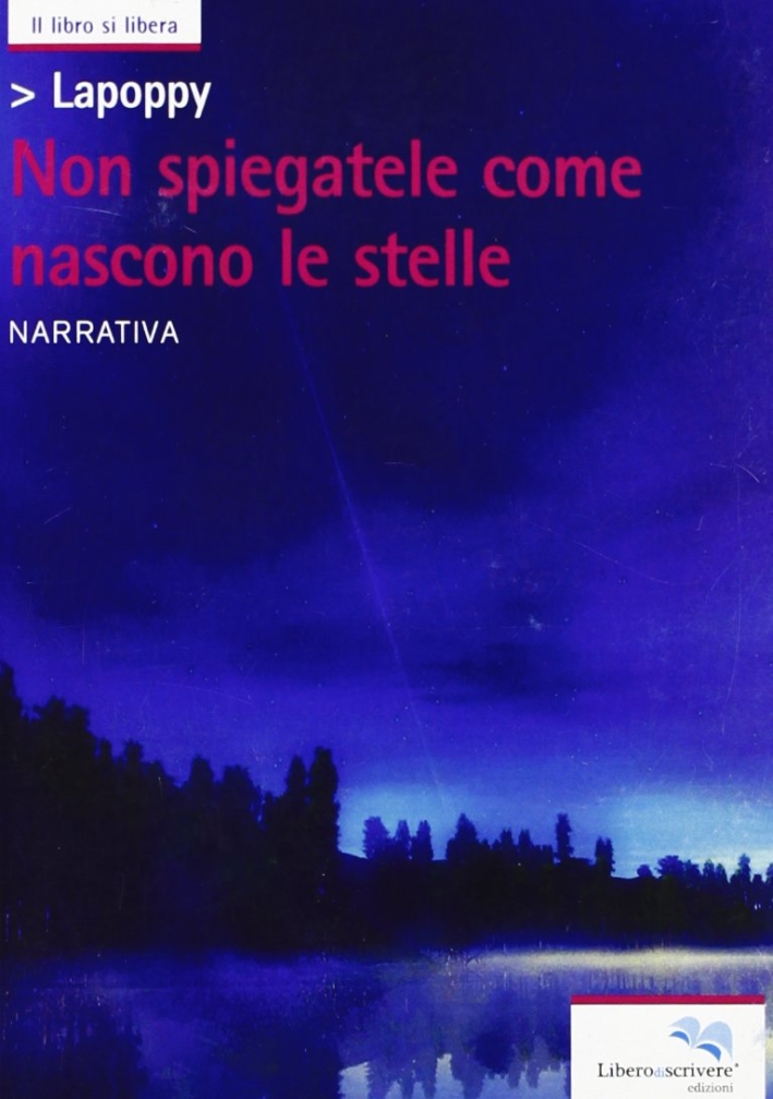 Non spiegatele come nascono le stelle Non spiegatele come nascono le stelle