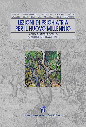Lezioni di psichiatria per il nuovo millennio Lezioni di psichiatria per il nuovo millennio