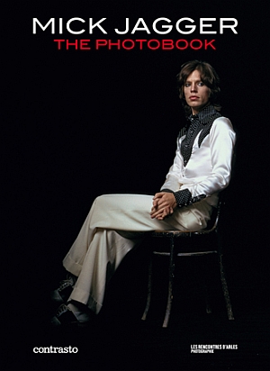 Mick Jagger. The photobook. Ediz. inglese Mick Jagger. The photobook. Ediz. inglese