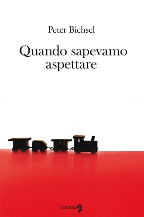 Quando sapevamo aspettare Quando sapevamo aspettare
