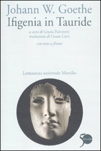 Ifigenia in Tauride. Testo tedesco a fronte Ifigenia in Tauride. Testo tedesco a fronte