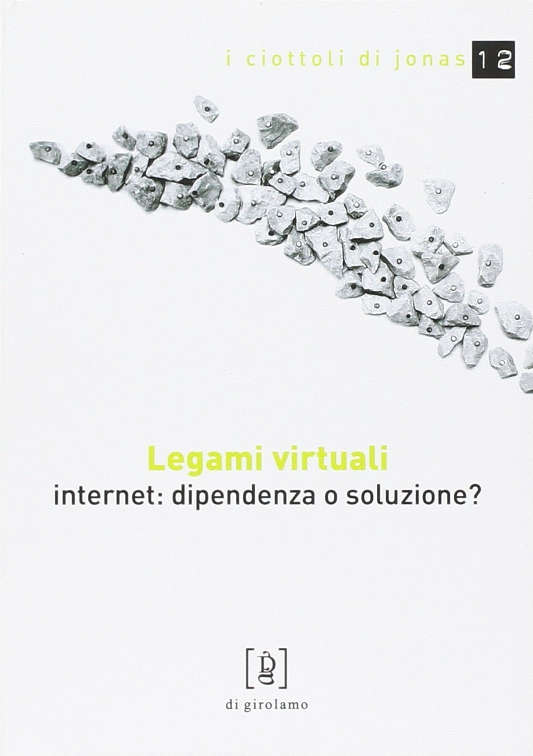Legami virtuali. Internet: dipendenza o soluzione? Legami virtuali. Internet: dipendenza o soluzione?