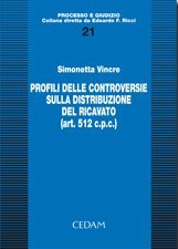 Profili delle controversie sulla distribuzione del ricavato (Art. 512 C.P.C.)