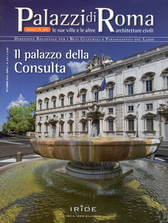 Il palazzo della Consulta. 3-4. 2010 Il palazzo della Consulta. 3-4. 2010