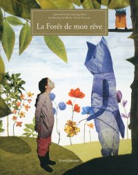 La forêt de mon rêve