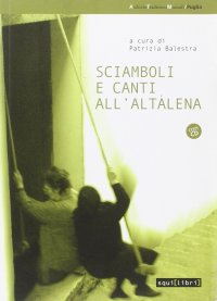 Sciamboli e canti all'altalena. Con CD Audio