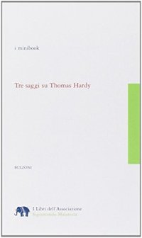 Tre saggi su Thomas Hardy