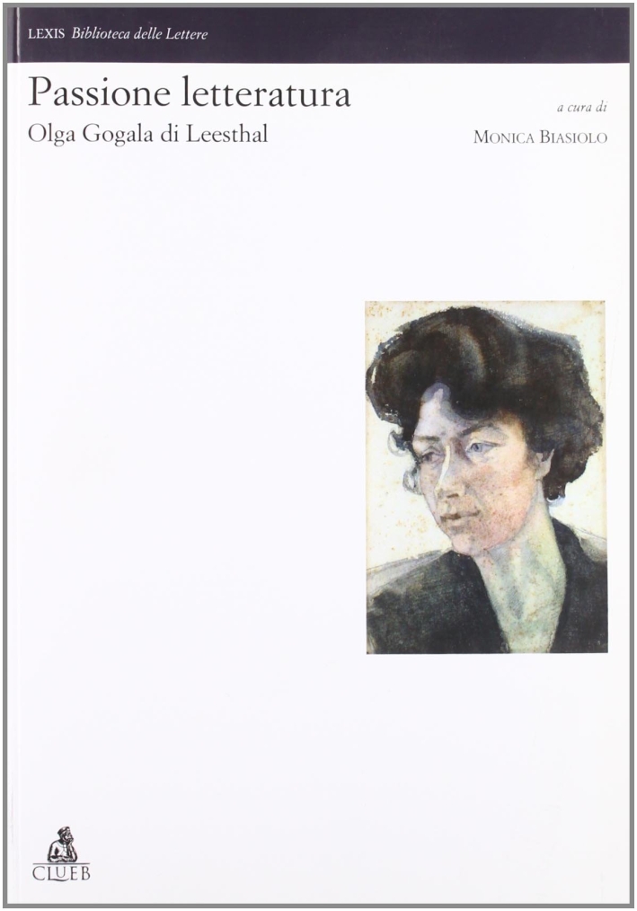 Passione letteratura: Olga Gogala di Leesthal Passione letteratura: Olga Gogala di Leesthal