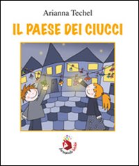 Il paese dei ciucci Il paese dei ciucci
