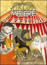 Meleré al Circofarfalla Meleré al Circofarfalla