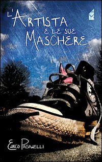 L'artista e le sue maschere L'artista e le sue maschere