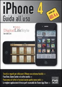 IPhone 4. Guida all'uso IPhone 4. Guida all'uso