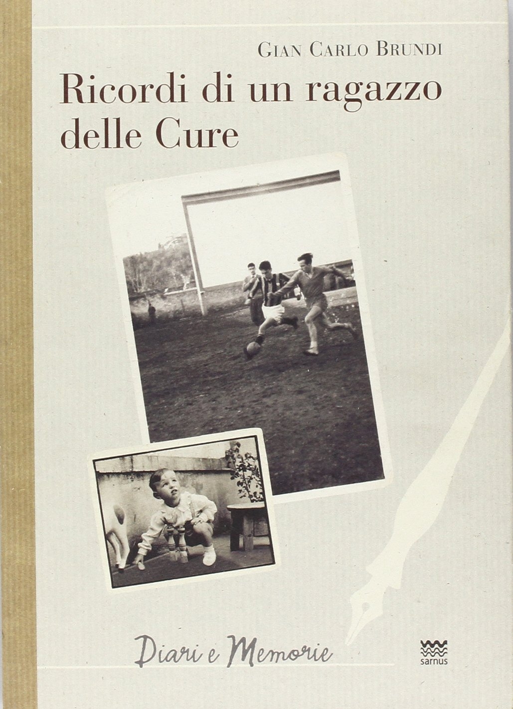 Ricordi di un ragazzo delle cure Ricordi di un ragazzo delle cure