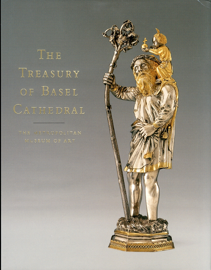 Treasury of the Basel Cathedral Treasury of the Basel Cathedral