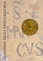 Quaderni della procuratoria. Arte, storia, restauri della basilica di San Marco a Venezia (2010). Ediz. illustrata. Vol. 5 Quaderni della procuratoria. Arte, storia, restauri della basilica di San Marco a Venezia (2010). Ediz. illustrata. Vol. 5