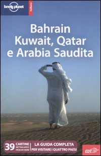 Bahrain, Kuwait, Qatar e Arabia Saudita Bahrain, Kuwait, Qatar e Arabia Saudita