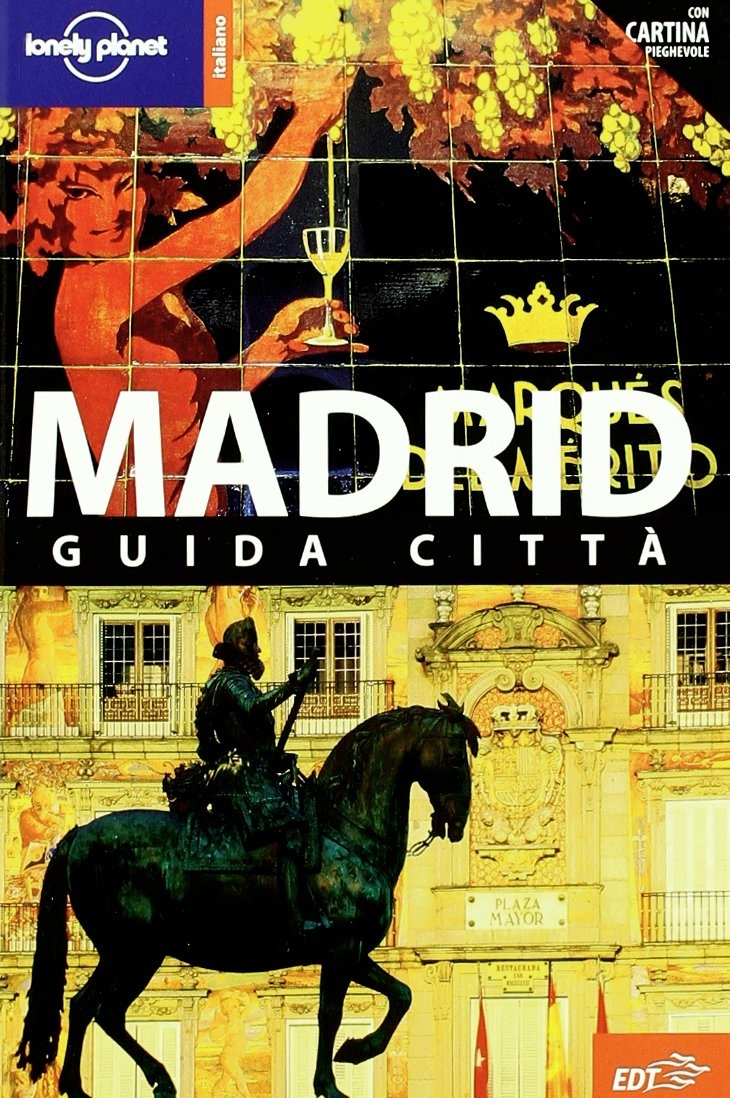 Madrid. Con Cartina Madrid. Con Cartina